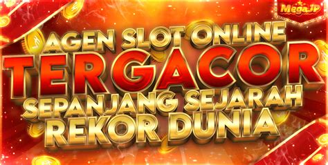 MEGAJP > Situs Slot Online Terpecaya dan Resmi di Indonesia.